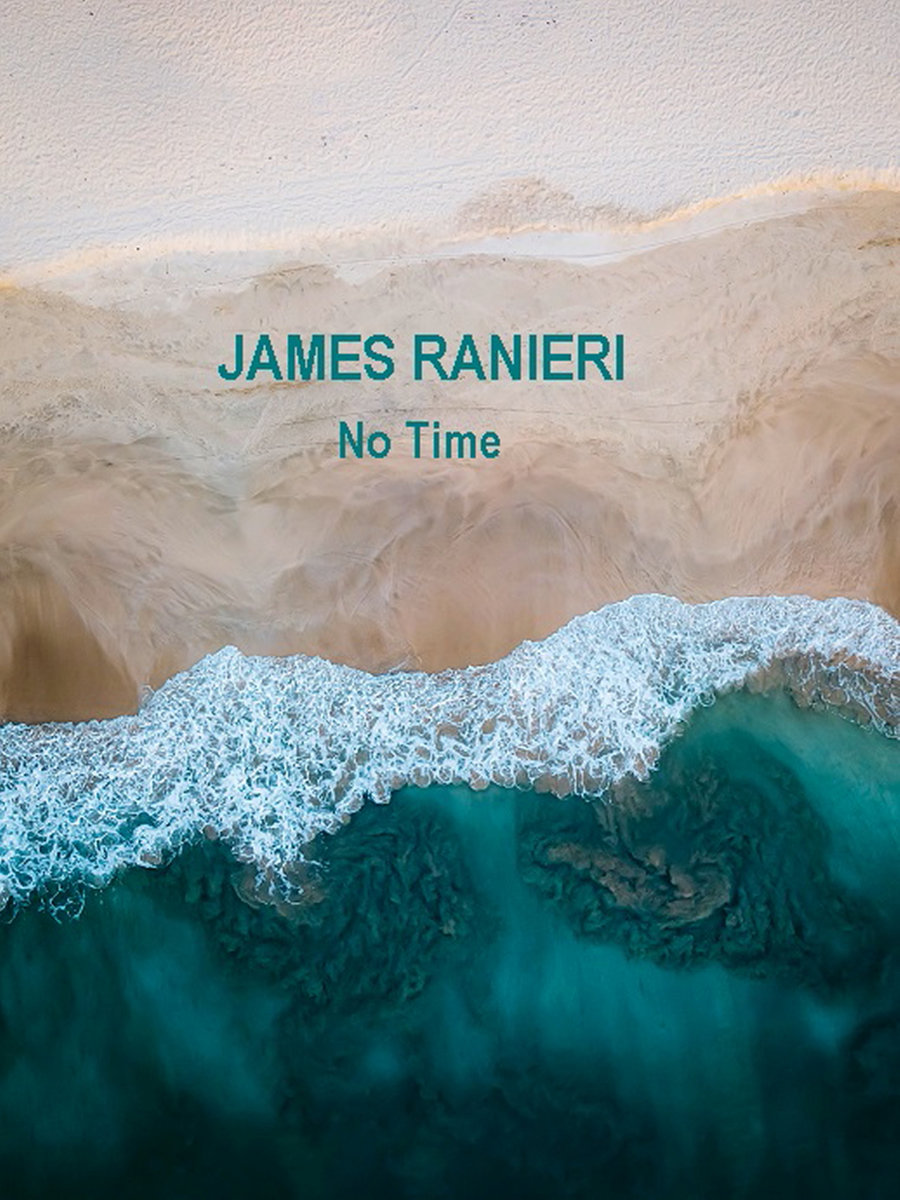 No Time | James Ranieri