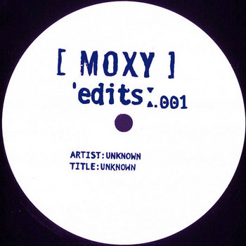 Moxy Edits Series Moxy Muzik