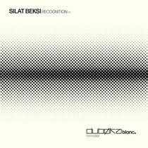 Dubøka Records — Silat Beksi - Recognition EP [DBKAB002]