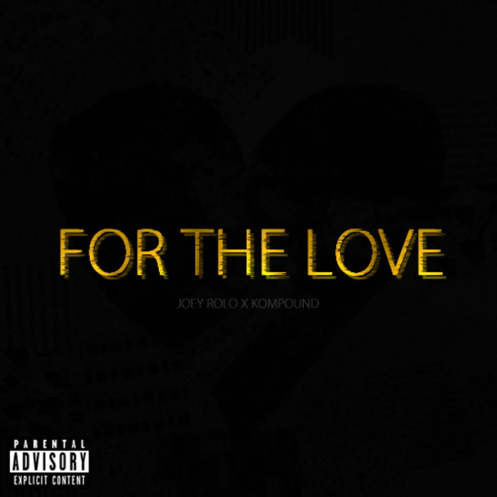 For The Love | Joey Rolo