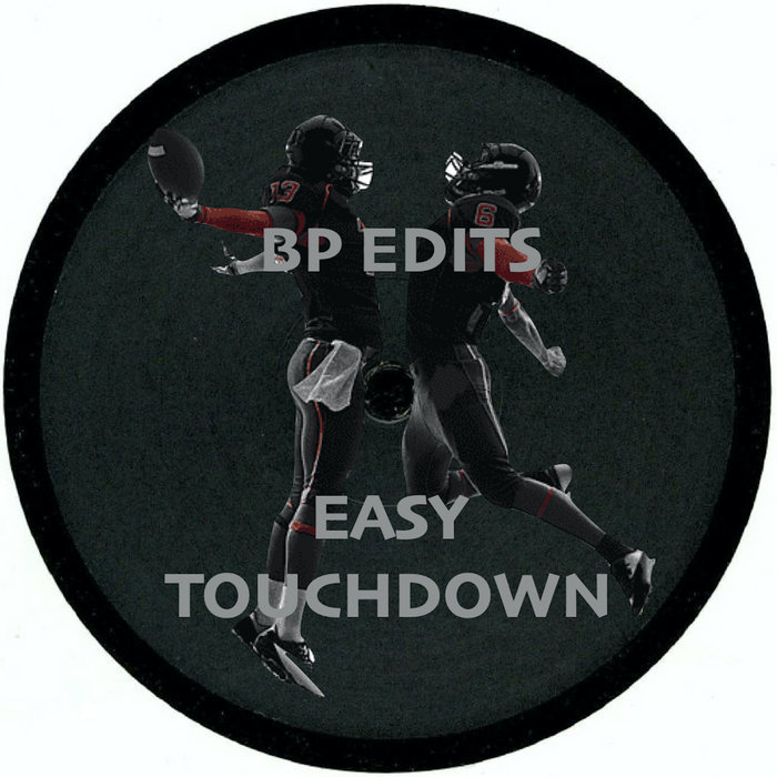 BP EDITS - EASY TOUCHDOWN | BRENDON P