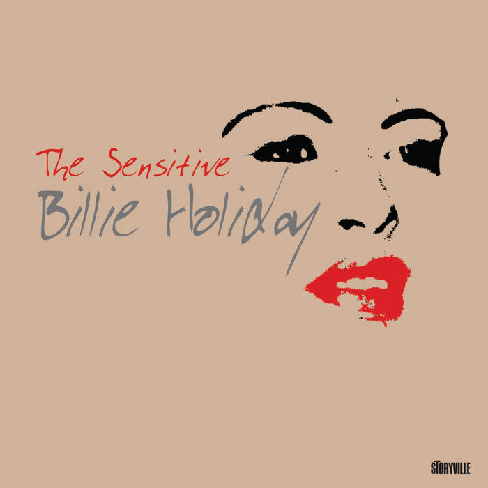 The Sensitive Billie Holiday 1940-49 | Billie Holiday | Storyville