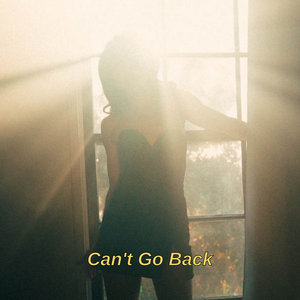 Can't Go Back cover
