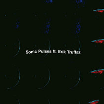 Sonic Pulses ft. Erik Truffaz cover art