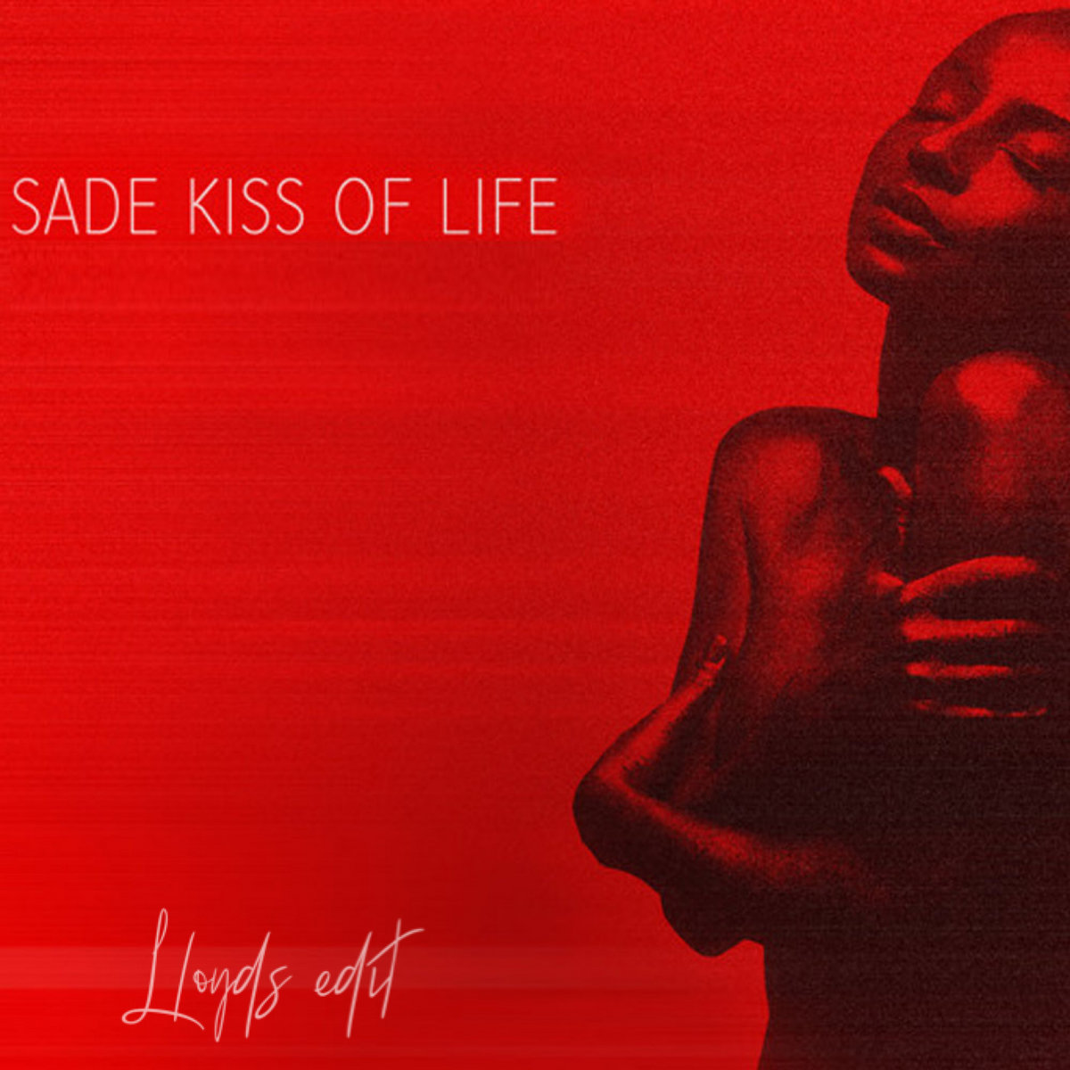 Sade - Kiss of life (lloyds edit) | Lloyd