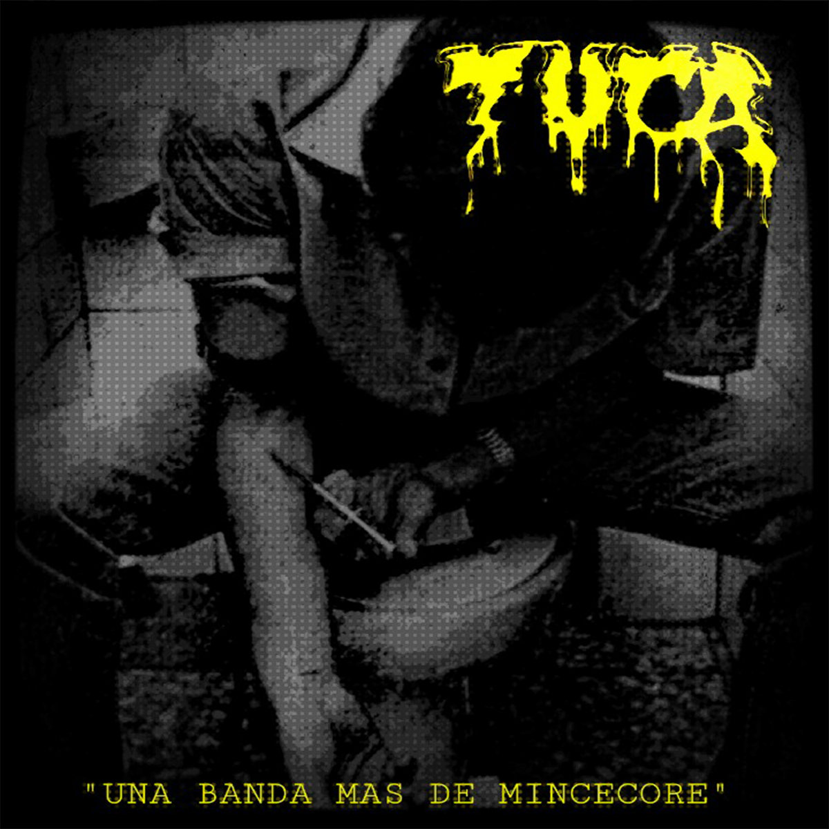 Mincecore TUCA - Una banda mas de mincecore | tumbero records