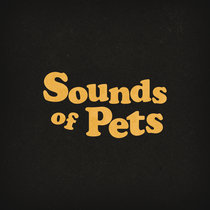 Sounds of Pets cover art