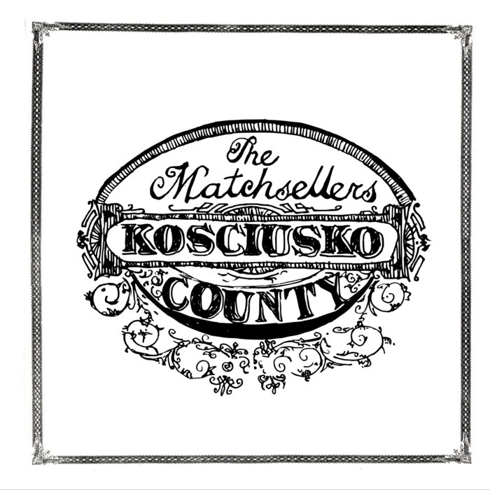 Kosciusko County The Matchsellers