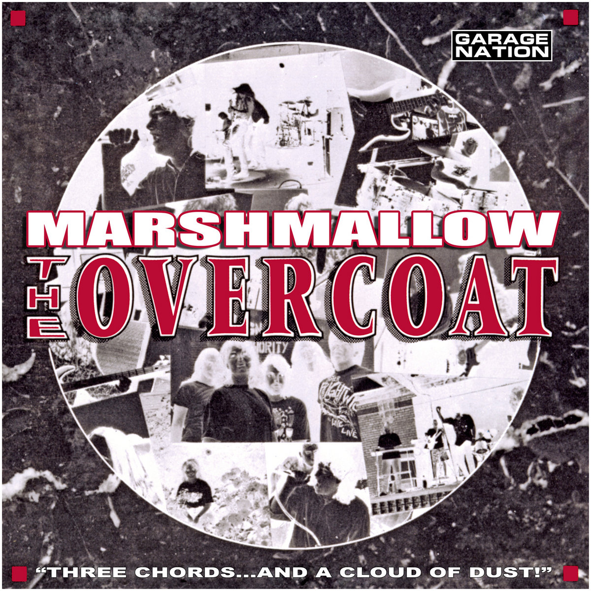 Three Chords...And A Cloud Of Dust! MARSHMALLOW OVERCOAT
