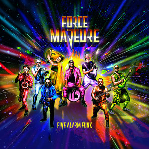 Five Alarm Funk — Force MajeureFunk