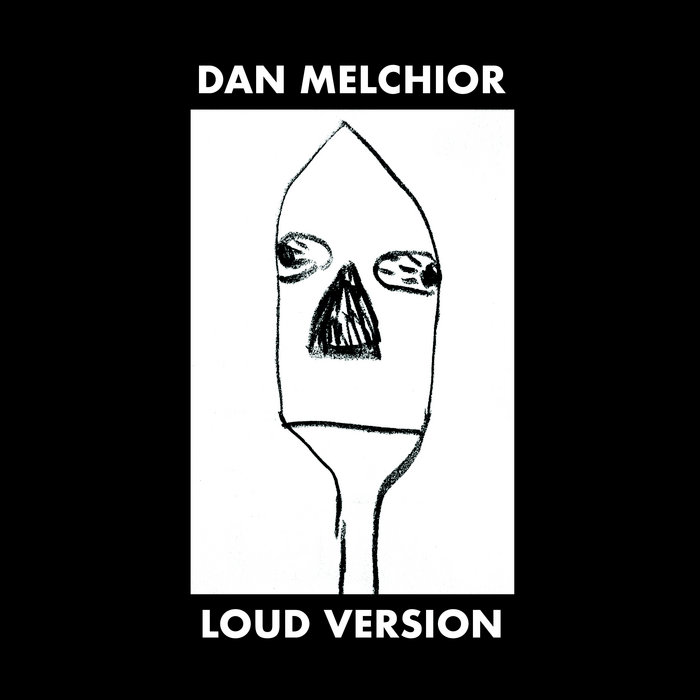 LOUD VERSION | Dan Melchior | Midnight Cruiser Records