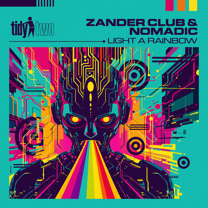 Light A Rainbow | Zander Club & Nomadic | Tidy Trax
