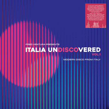Fred Ventura Presents Italia Undiscovered Vol.1 - Modern Disco