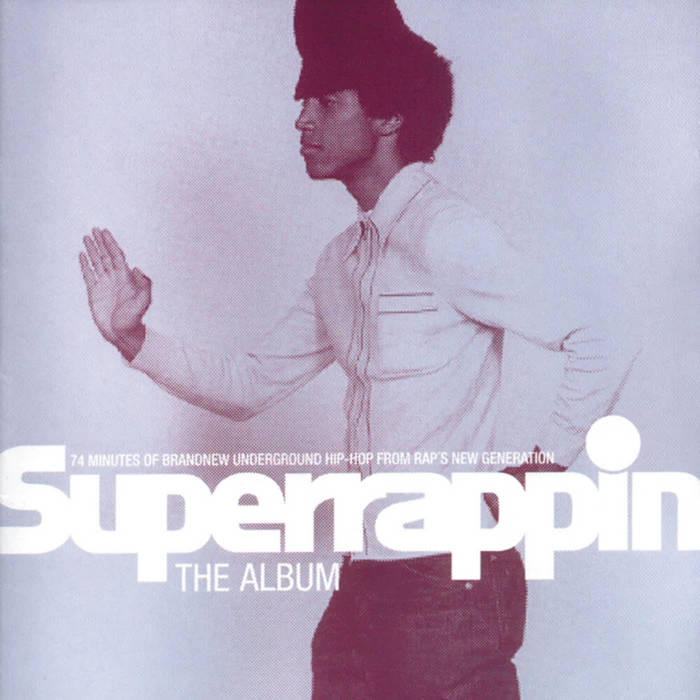 Superrappin∶ The Album | Rugged Beats Archive