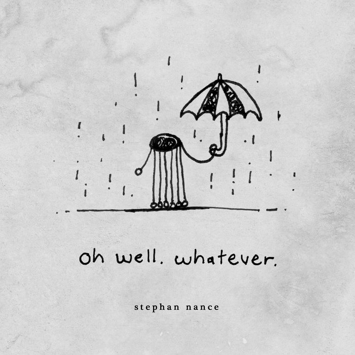 Oh Well. Whatever. [2010 Demos] | Sparkbird