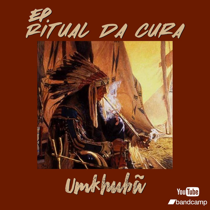 [EP] RITUAL DA CURA - part I | Umkhubã | Umkhubã / Guevurá