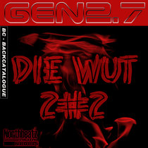 GEN2.7 — Die Wut 2#2 (BC - BACK CATALOGUE)