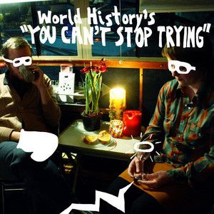You Can't Stop Trying LP (2010) cover