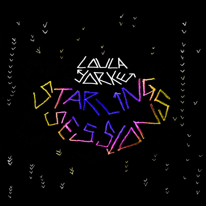 Starling Sessions, by Loula Yorke