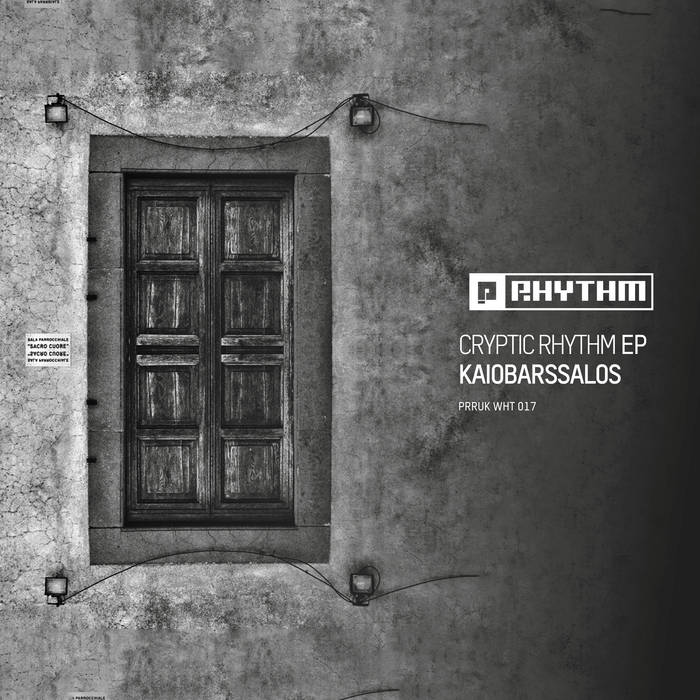 Cryptic Rhythm EP | KaioBarssalos | Planet Rhythm