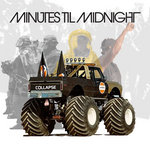 Bulletproof Dreams Minutes Til Midnight