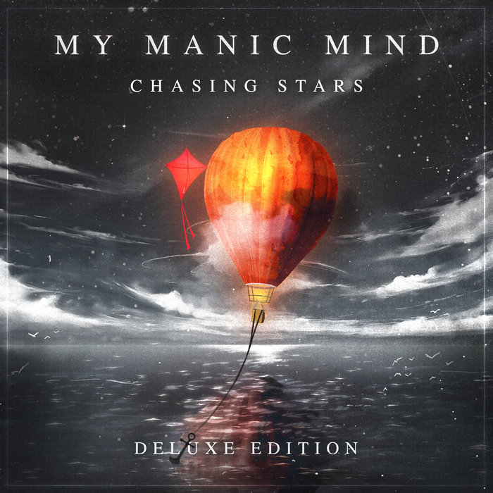 Chasing Stars (Deluxe Edition), by My Manic Mind