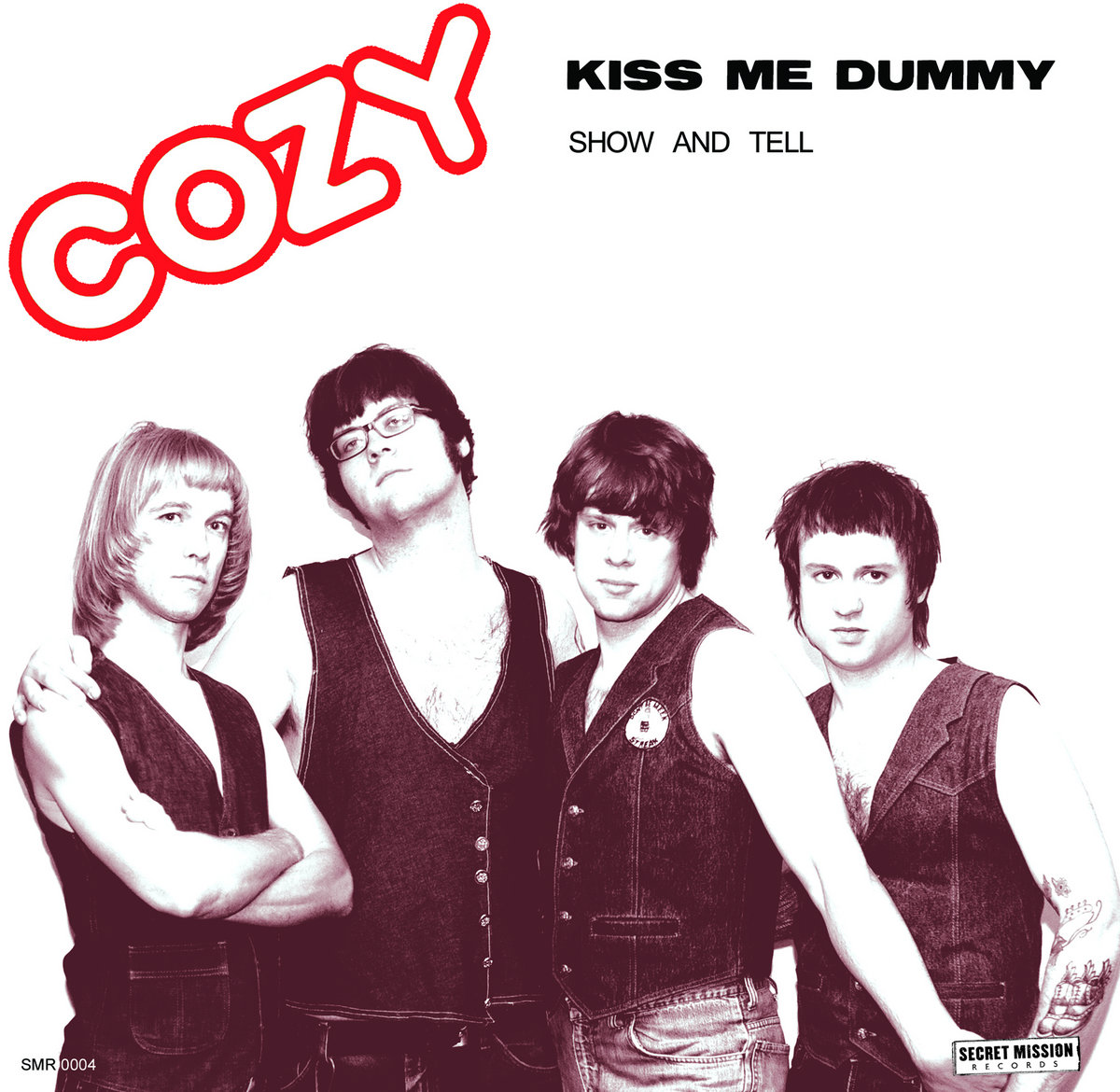 Kiss Me Dummy | COZY | Secret Mission Records