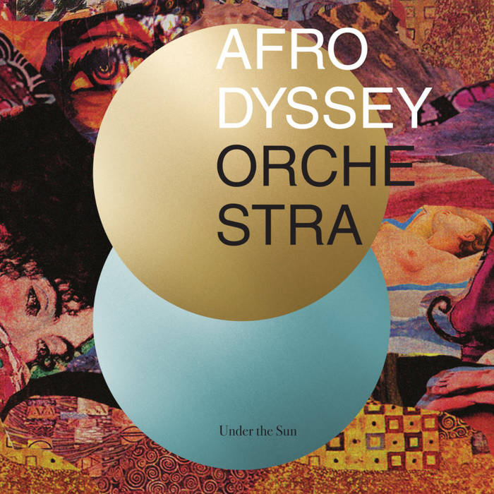 Under the Sun | Afrodyssey Orchestra