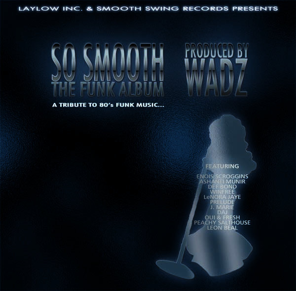 So Smooth (The Funk Album) | Wadz | Fonkfatherz Records