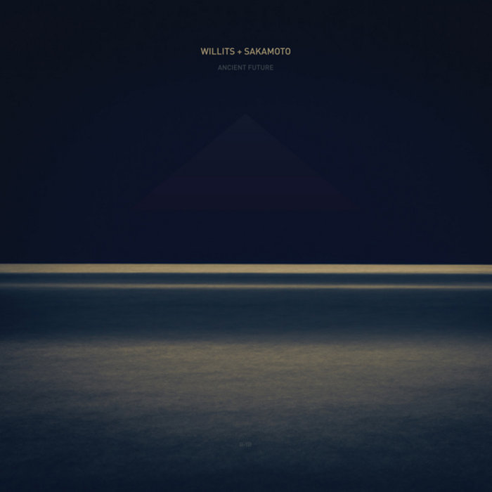 Ancient Future | Willits + Sakamoto | Christopher Willits