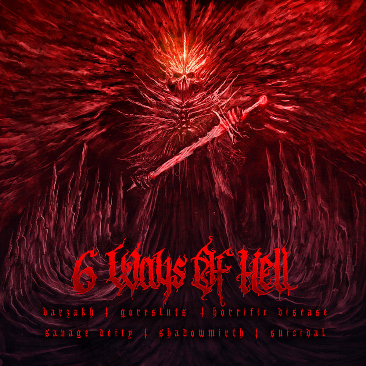 6 Ways of Hell | Barzakh / Suicidal / Goresluts / Savage Deity
