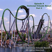 Episode 9 - Universal Orlando Resort Part 2: Islands of Adventure cover art