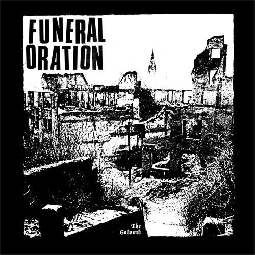 Funeral Oration - The Godsend LP (2011) | Punkdistro