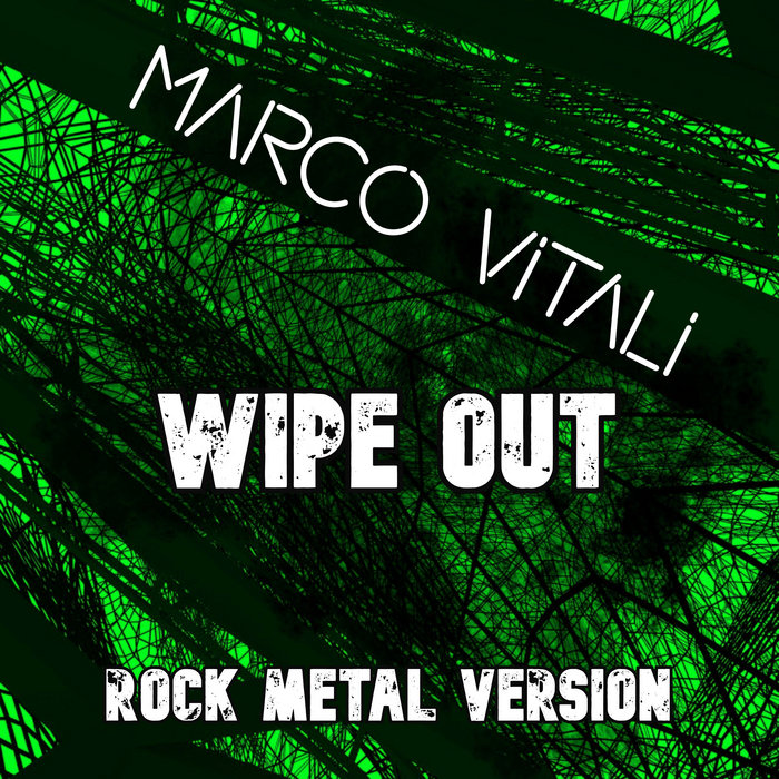 Wipe Out Rocks WIPE OUT (Rock Metal Cover) | MARCO VITALI | Marco Vitali
