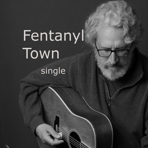 Fentanyl Town cover