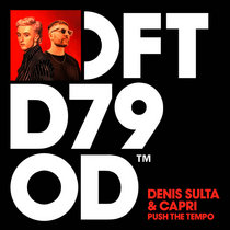 Denis Sulta, Capri — Push The Tempo (Extended Mix)