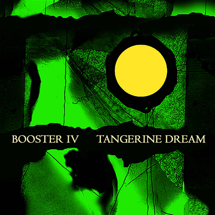 Booster IV Tangerine Dream