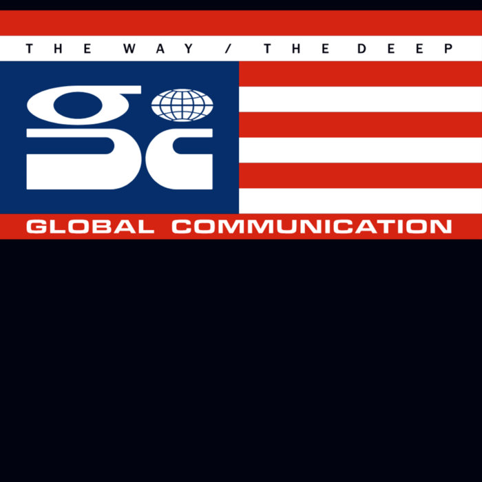 Pochette de The Way / The Deep par Global Communication