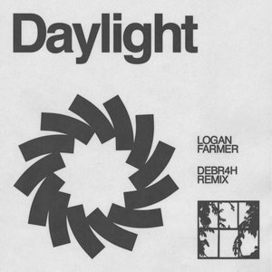 Daylight (DEBR4H Remix)Logan Farmer cover