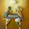 Tereza - Fly Me To The Moon (THE LOVERTONES24CVCV)