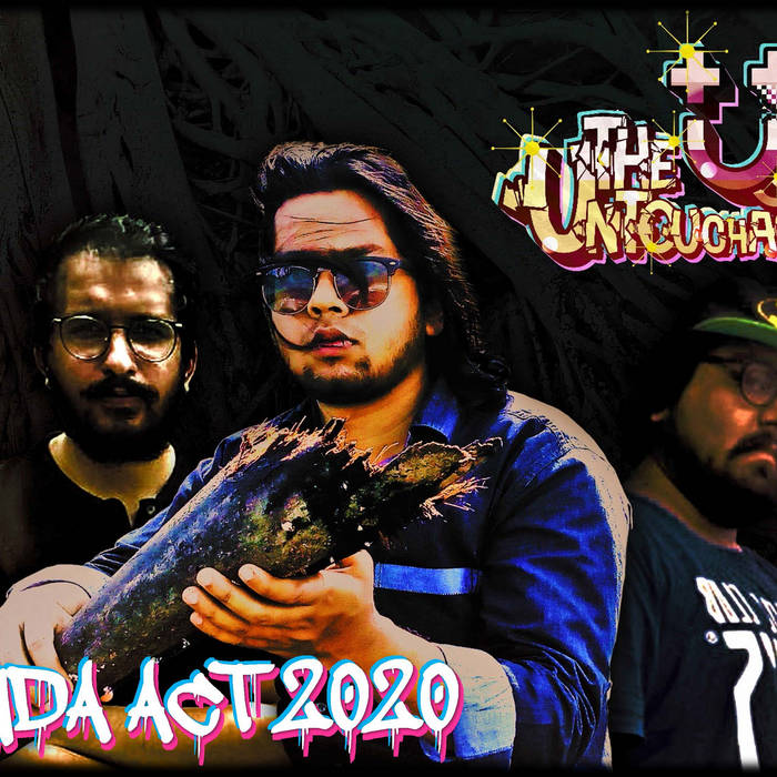 Gunda Act 2020 The Untouchables