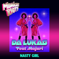 Da Lukas feat Majuri - Nasty Girl EP cover art