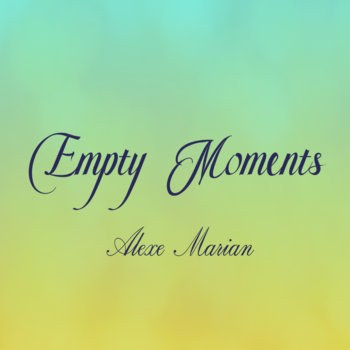 https://alexemarian.bandcamp.com/album/empty-moments
