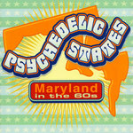 Psychedelic States: 60s. Maryland. Vol. 1