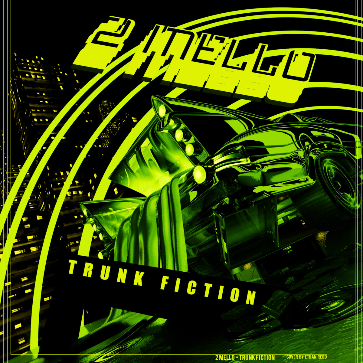 Trunk Fiction | 2 Mello