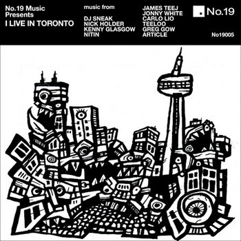 I Live In Toronto | No.19 Music Presents | No.19 Music