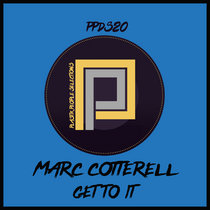 Marc Cotterell - Get To It - PPDS20 cover art