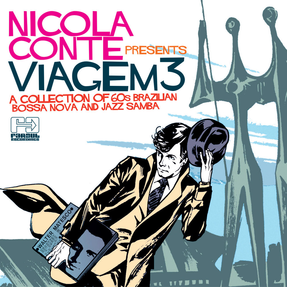 Nicola Conte Presents Viagem 3 | Far Out Recordings