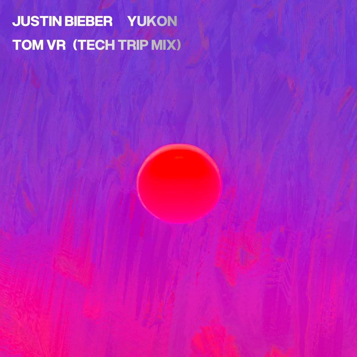 Justin Bieber - Yukon (Tom VR Tech Trip Mix)