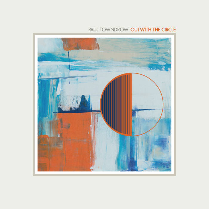 Outwith The Circle
von Paul Towndrow